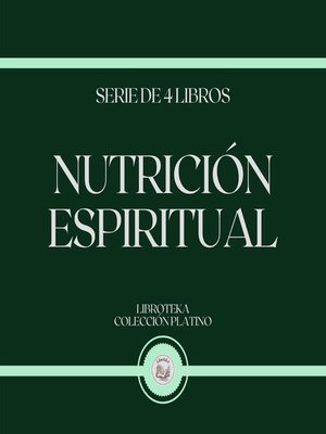 cover image of Nutrición Espiritual (Serie de 4 libros)